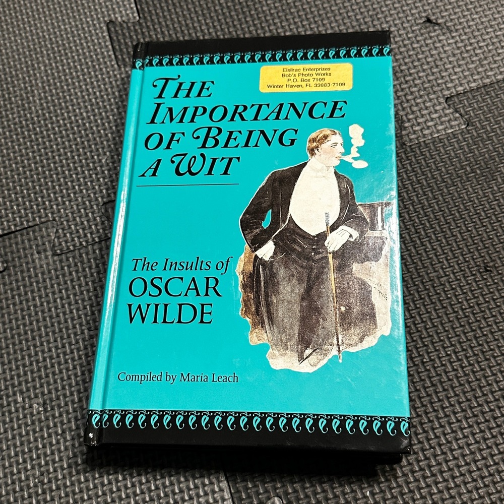 The Importance of Being a Wit The Insults of Oscar Wilde Hardcover 1997 Book